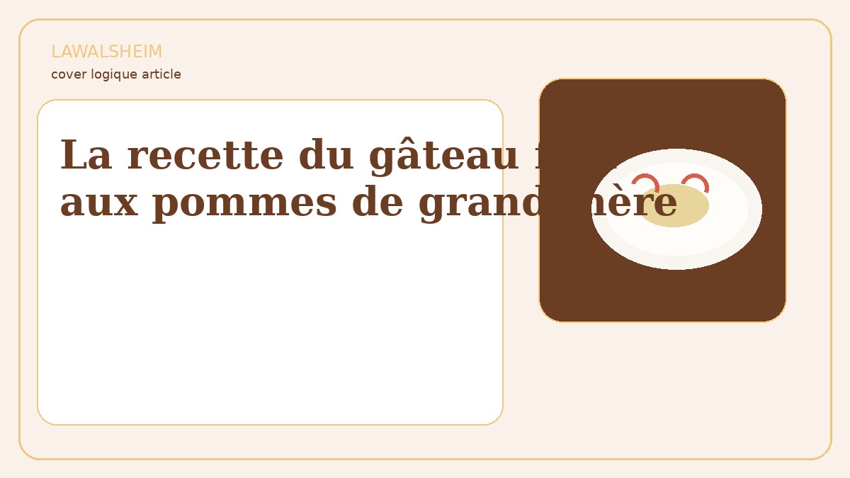 La recette du gâteau flan aux pommes de grand-mère